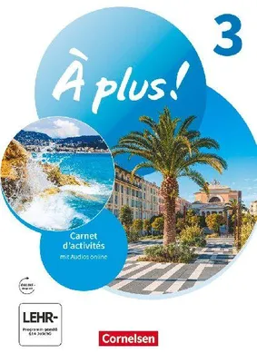 Produktbild von À plus 1. und 2. Fremdsprache - Ausgabe 2020 - Band 3 - Carnet d'activités mit Audios