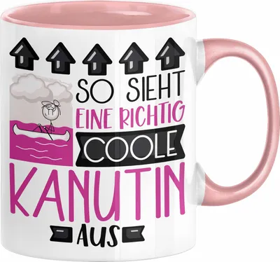 Produktbild von Kanutin Geschenk Tasse Geschenkidee für Kanutin Geburtstag Weihnachten Spruch So Sieht Eine Richtig Coole Kanutin Aus Kaffee-Becher  (Rosa)