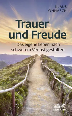 Produktbild von Trauer und Freude (Fachratgeber Klett-Cotta)