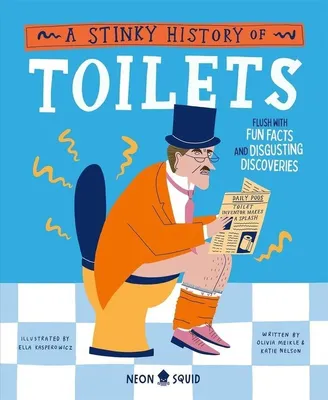 Immagine prodotto di A Stinky History of Toilets