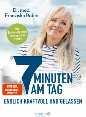 Image de 7 Minuten am Tag endlich kraftvoll und gelassen