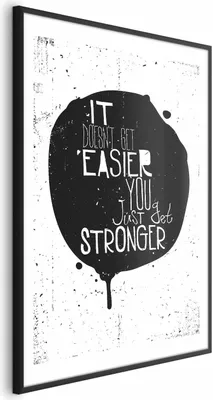 Produktbild von Posterpapier Poster - It Doesn't Get Easier, You Just Get Stronger 21x30 cm Text m-B-0047-ao-a