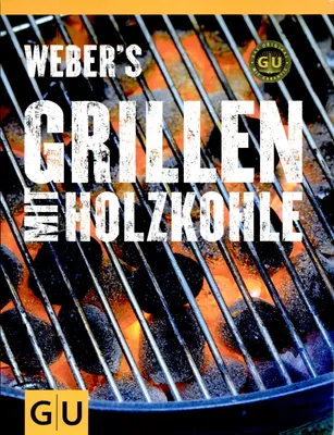 Produktbild von Weber Grillen mit Holzkohle, Essen & Getränke, Deutsch