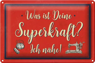 Produktbild von Blechschild Spruch 30x20cm was deine Superkraft ich nähe