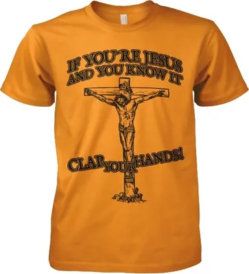 Produktbild von If Youre Jesus-Clap Your Hands! - X-Large - Orange