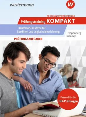 Produktbild von Prüfungsvorbereitung Prüfungstraining KOMPAKT - Kaufmann/Kauffrau für Spedition und Logistikdienstleistung