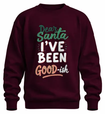 Produktbild von Dear Santa I've Been Good-ish Weihnachtsmann Weihnachten Sweatshirt Pullover, Burgundy, S