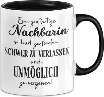 Produktbild von Nachbarin Abschied Geschenk Tasse Abschiedsgeschenk für Nachbarin Hart Zu Finden Schwer Zu Verlassen (Schwarz)