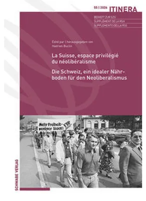 Produktbild von La Suisse, espace privilégié du néolibéralisme / Die Schweiz, ein idealer Nährboden für den Neoliberalismus