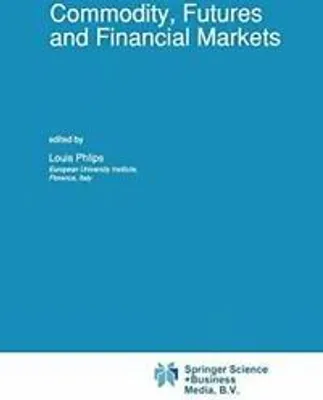 Obrázek produktu pro Commodity, Futures and Financial Markets