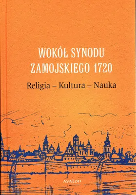 Immagine prodotto di Wokół Synodu Zamojskiego 1720 - Przemysław Nowakowski (Literatur und Religion auf Polnisch)