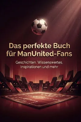 Produktbild von Das perfekte Buch für ManUnited-Fans