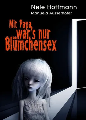 Obrázok produktu pre Mit Papa war's nur Blümchensex
