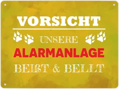 Produktbild von Vorsicht unsere Alarmanlage beißt & bellt Metallschild XL in 21x28 cm in Gelb