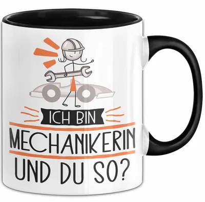 Produktbild von Mechanikerin Tasse Geschenk Ich Bin Mechanikerin Und Du So Geschenkidee Lustiger Spruch Becher (Schwarz)