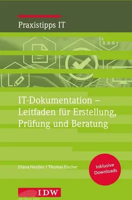 Produktbild von IT-Dokumentation - Leitfaden für Erstellung, Prüfung und Beratung