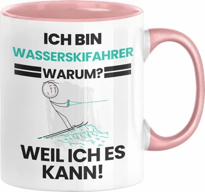 Produktbild von Wasserskifahrer Geschenk Tasse Lustiger Spruch Ich Bin Wasserskifahrer Warum Weil Ich Es Kann Geschenkidee Bester Wasserskifahrer Geburtstag Kaffee-Becher (Rosa)