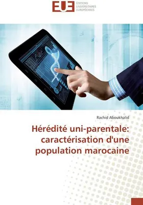 Produktbild von Hérédité uni-parentale: caractérisation d'une population marocaine