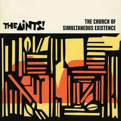 Produktbild von The Aints!: The Church Of Simoultaneous Existence