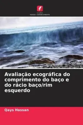 Produktbild von Avaliação ecográfica do comprimento do baço e do rácio baço/rim esquerdo