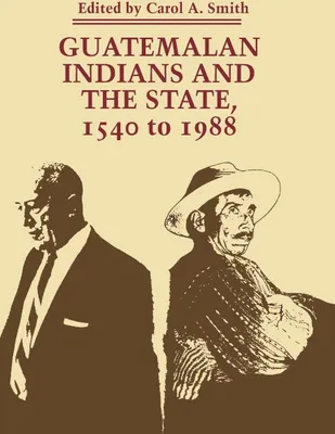 Produktbild von Guatemalan Indians and the State
