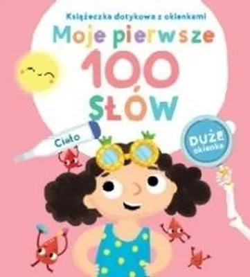 Image de Książeczka dotykowa z okienkami Moje Pierwsze 100 Słów Ciało