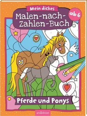 Produktbild von Mein dickes Malen-nach-Zahlen-Buch - Pferde und Ponys