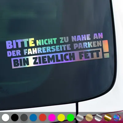 Produktbild von PantherPixel Ich Bin Fett Aufkleber Nicht Zu Nahe Parken Sticker Auto Geschenkidee Farbe Oilslick-Hologramm