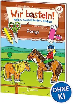 Immagine prodotto di Wir basteln! - Malen, Ausschneiden, Kleben - Ponys