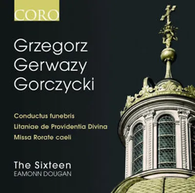 Obrázok produktu pre Die Sechzehn - Grzegorz Gerwazy Gorczycki: Conductus Funebris/... CD