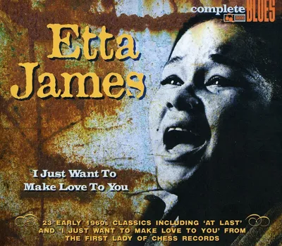 Obrázok produktu pre Etta James: I Just Want To Make Love To You