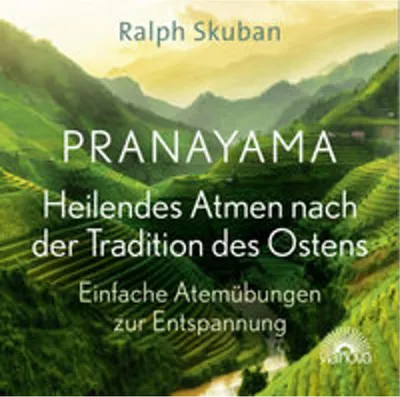 Obrázek produktu pro Pranayama - Heilendes Atmen nach der Tradition des Ostens