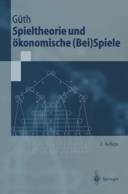 Produktbild von Spieltheorie und ökonomische (Bei)Spiele