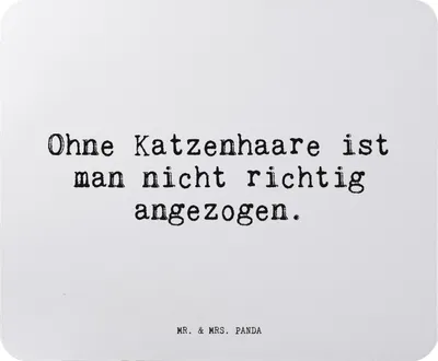Produktbild von Mr. & Mrs. Panda Mousepad Ohne Katzenhaare ist man... - Aquarellblau - Geschenk, Sprüche, Mauspad, Freundin, Wohnung, Kleidung, pc, laptop, Mouse Pad, Miezekatze, Tiger