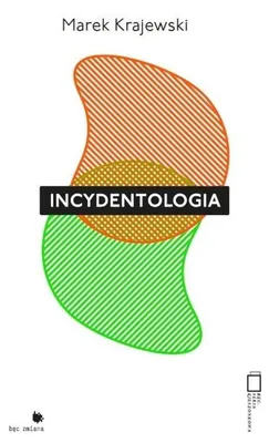 Produktbild von ISBN Incydentologia, Polski, Broszurowa okładka, 86 stron(y)
