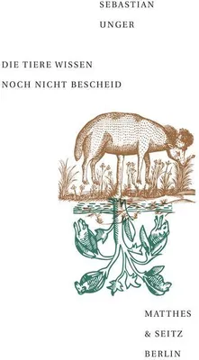 Produktbild von Die Tiere wissen noch nicht Bescheid