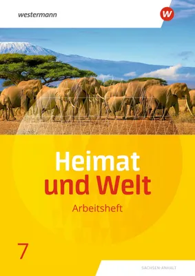 Produktbild von Heimat und Welt 7. Arbeitsheft. Sachsen-Anhalt