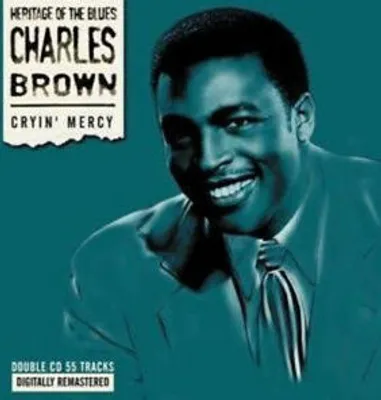 Produktbild von Charles Brown : Cryin' Mercy CD 2 discs (2019)