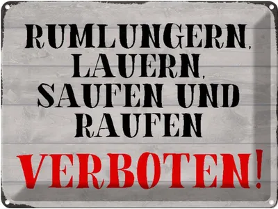 Produktbild von vianmo Blechschild 30x40 cm rumlungern saufen verboten Spruch Zitat