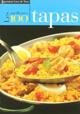Image de Les meilleures 100 tapas