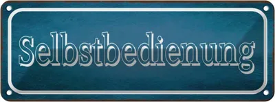 Produktbild von vianmo Blechschild 10x27 cm Selbstbedienung Dekoration Spruch Zitat