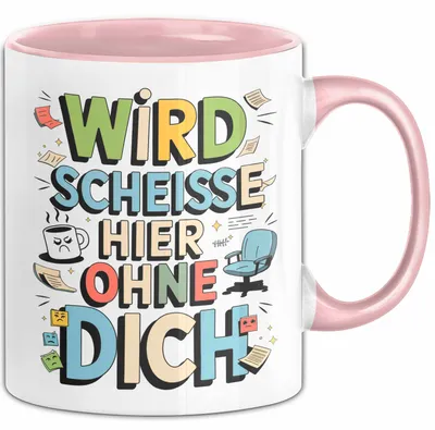Produktbild von Bürokollege Tasse Geschenkidee Es Wird Hier Richtig Kacke (Rosa)