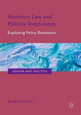 Obrázek produktu pro Abortion Law and Political Institutions