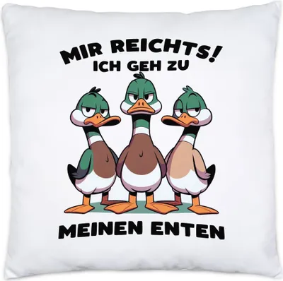Produktbild von Mir reichts ich geh zu meinen Enten Witzige Enten Kissen Inkl. Füllung - Entenzüchter Entspannung