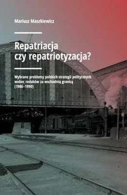 Immagine prodotto di Repatriacja czy repatriotyzacja?