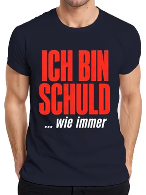Produktbild von Ich bin schuld wie immer Lustig Sarkasmus Statement Sündenbock Herren T-Shirt, Navy, XL