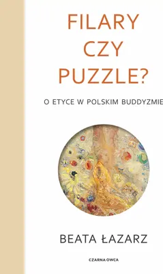 Immagine prodotto di Filary czy puzzle? O etyce w polskim buddyzmie