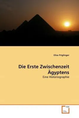 Immagine prodotto di Die Erste Zwischenzeit Ägyptens