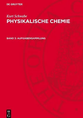 Produktbild von Physikalische Chemie, Band 3, Aufgabensammlung