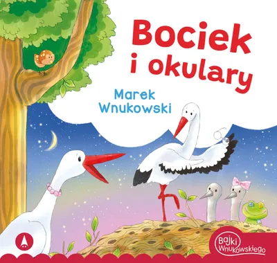 Zdjęcie produktu dla Bajki dla dzieci Bociek i okulary